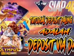 Tutorial Deposit Paling Gacor Adalah Deposit Via Dana