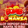 Mencari Permainan Slot Online Yang Seru dan Mudah Menang Deposit Via DANA