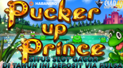 Situs Slot Gacor Bermain Pucker Up Prince Tahun Ini Deposit Pulsa