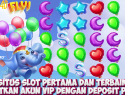 Situs Slot Pertama Dan Terbaik Dapatkan Akun VIP Dengan Bermain Game Fly Deposit Pulsa