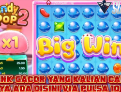 Link Gacor Hanya Ada Disini Via Pulsa 10Ribu Bermain Game Candy Pop 2