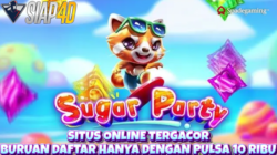 Situs Online Tergacor Buruan Daftar Mainkan Game Sugar Party Hanya Dengan Pulsa 10Ribu