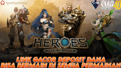 Link Gacor Deposit Dana Bisa Bermain Game Heroes Rise Of The Legend