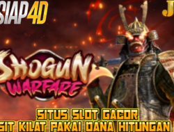 Situs Slot Gacor Deposit Kilat Pakai Dana Hitungan Detik Gacor Bermain Game Shogun Warfare