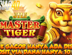 Game Master Tiger Slot Gacor Deposit Via Dana Hanya 10Ribu