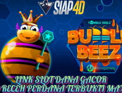 Link Slot Dana Gacor Depo Receh Perdana Terbukti Maxwin Bermain Bubble Beez