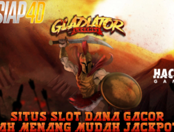 Situs Slot Dana Gacor Mudah Menang Mudah Jackpotnya Bermain Gladiator Legends