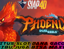 Situs Slot Dana Gacor Bermain Phoenix Bisa Maxwin