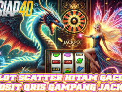 Slot Scatter Hitam Gacor Deposit Qris Gampang Jackpot