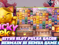 Situs BRIMO4D Slot Pulsa Gacor Bermain Lucky Neko