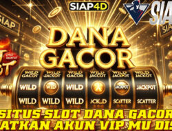 Situs Slot Dana Gacor Bermain Hot Top Pakai Akun VIP