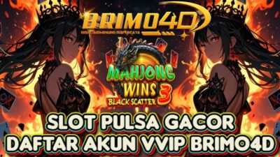 Slot Pulsa Gacor Daftar Akun VVIP Brimo4D – Peluang Menang Lebih Besar dengan Akun VVIP