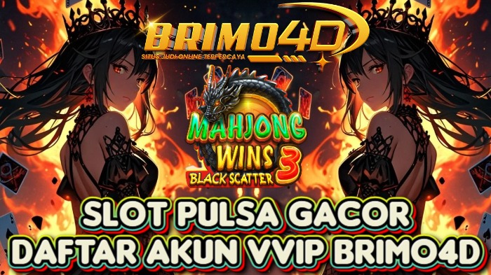 slot pulsa gacor daftar akun vvip brimo4d