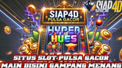 Slot Pulsa Main di Siap4D: Pilihan Terbaik untuk Pemain Slot Gacor di Indonesia